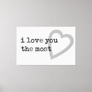 i love you the most modern heart canvas print