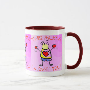 I Love you This Much (1) Mug