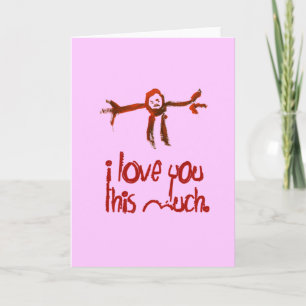 I Love You This Much Card
