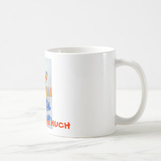 I love you this MUCH Coffee Mug