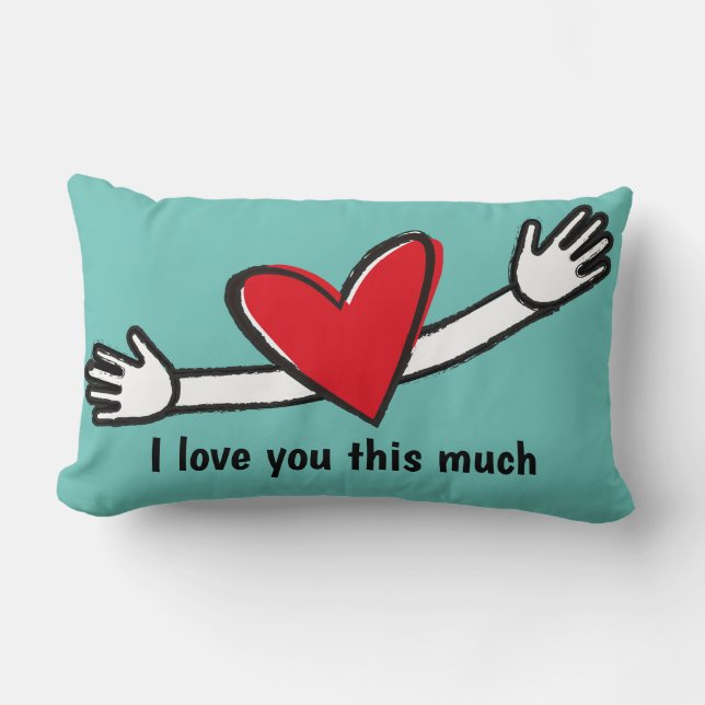 I Love You This Much Heart  Lumbar Cushion (Front)