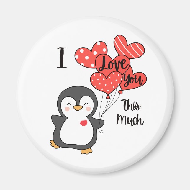 I love you this much magnet (Front)