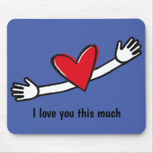 I Love You This Much Red Heart   Mouse Mat