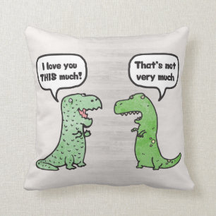 I Love You THIS Much (T-Rex) Cushion