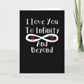 I Love You To Infinity And Beyond Valentine Couple Card