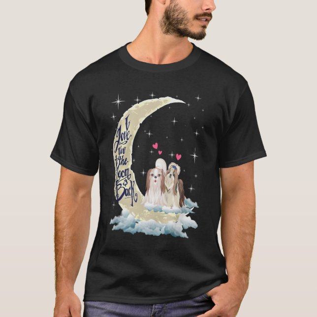 I Love You To Moon Shih Tzu 01 T-Shirt (Front)