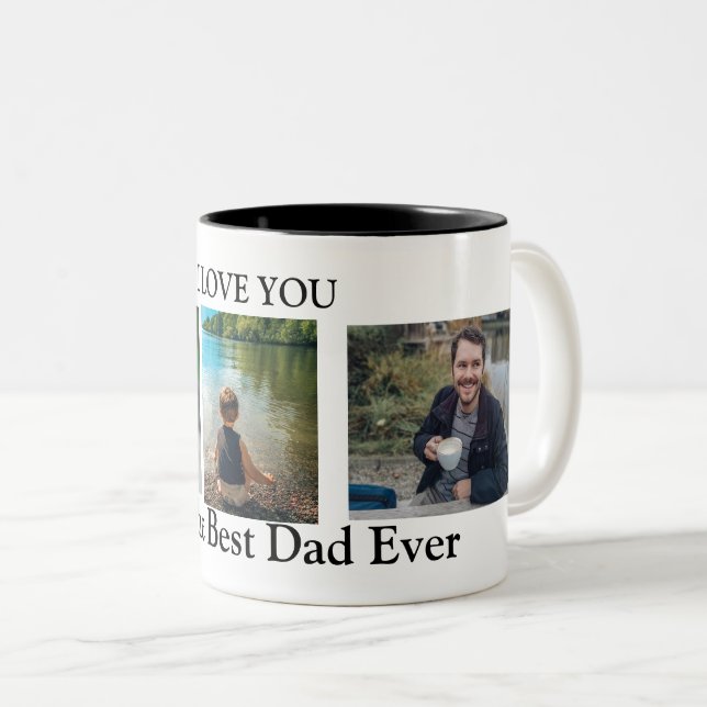 I Love You to the Best Dad Ever Photo Two-Tone Coffee Mug (Front Right)