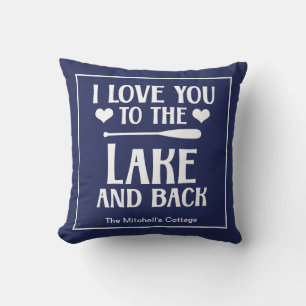I Love You to The Lake and Back - Nautical Navy Cushion