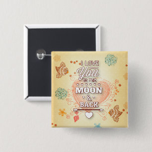 I Love You To The Moon And Back 15 Cm Square Badge