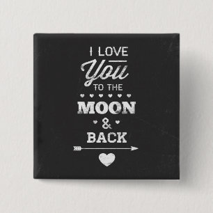 I Love You To The Moon And Back 15 Cm Square Badge