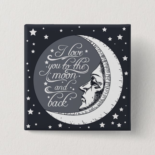 I Love You To The Moon And Back 15 Cm Square Badge (Front)