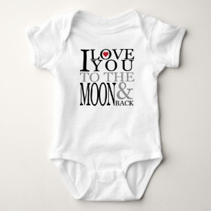 I Love You to The Moon and Back Baby Bodysuit