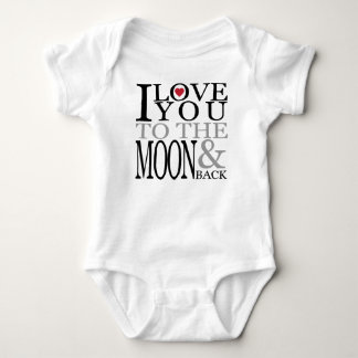 I Love You to The Moon and Back Baby Bodysuit