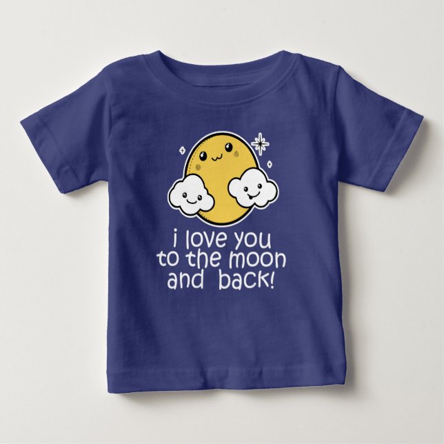 I love you to the moon and back baby shirt (Front)