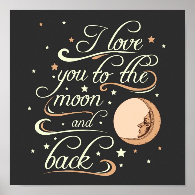 I Love You To The Moon And Back Black Poster (Front)