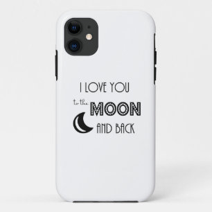 i love you to the moon and back black white iPhone 11 case