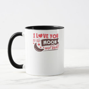I Love You To The Moon And Back Calm Refined Aesth Mug