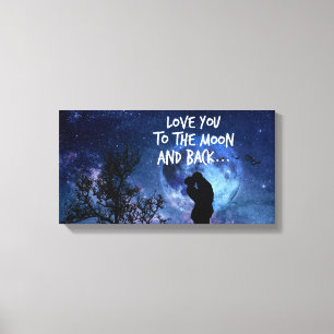 I Love You To The Moon And Back Canvas Print