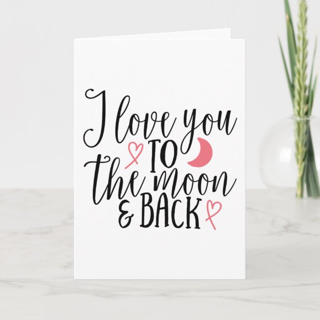 i love you to the moon and back card (Front)
