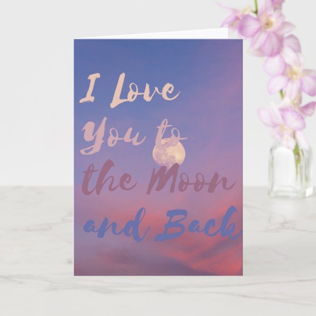 I Love You to the Moon and Back Card (Orchid)