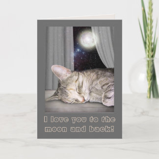 I love you to the Moon and back! Card