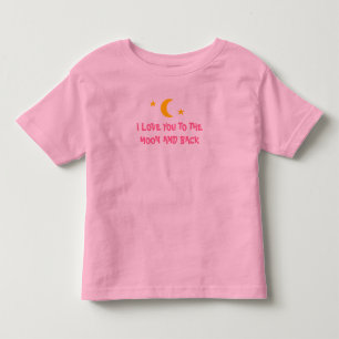 I LOVE YOU TO THE MOON AND BACK CHILDS SHIRT