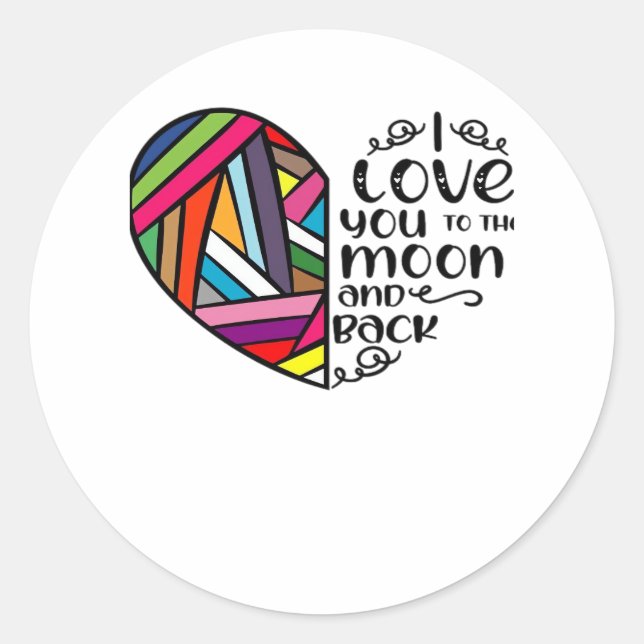 I Love You To The Moon And Back Classic Look Desig Round Sticker (Front)