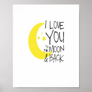 I Love You To The Moon And Back Classic Romantic Q Poster