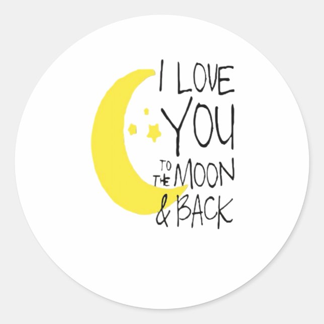 I Love You To The Moon And Back Classic Romantic Q Round Sticker (Front)
