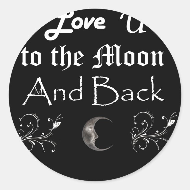 I love you to the moon and back classic round sticker (Front)