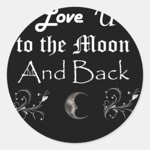 I love you to the moon and back classic round sticker