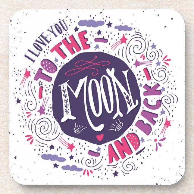 I Love You To The Moon And Back Coaster (Front)
