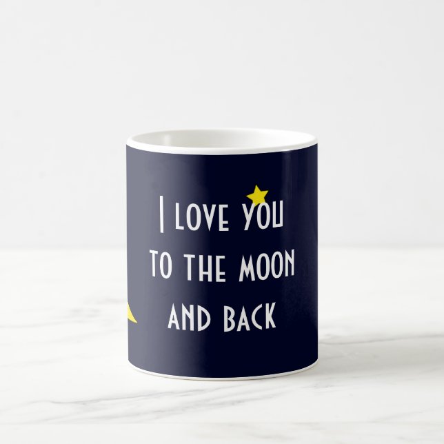 I LOVE YOU TO THE MOON AND BACK Coffee Mug Gift (Center)