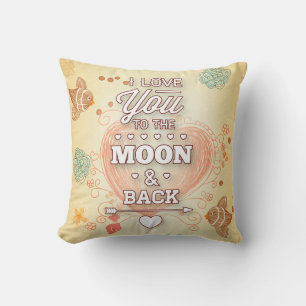 I Love You To The Moon And Back Cushion