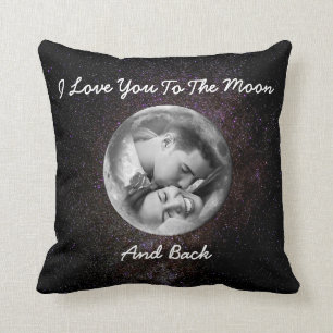 I Love You To The Moon And Back Custom Pillow