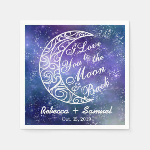 "I Love You To The Moon and Back" Custom Wedding Napkin