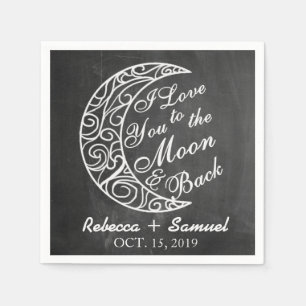 "I Love You To The Moon and Back" Custom Wedding Napkin