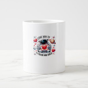 I Love You To The Moon And Back Cute Astronaut Lov Large Coffee Mug