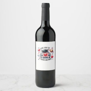 I Love You To The Moon And Back Cute Astronaut Lov Wine Label