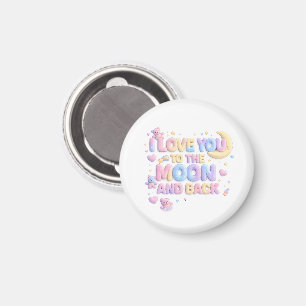 I Love You to the Moon and Back – Cute Pastel Tedd Magnet
