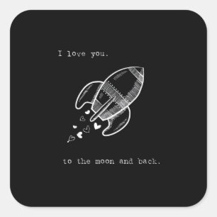 I Love You To The Moon And Back Cute White Ink Des Square Sticker