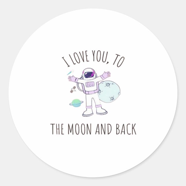 I Love You To The Moon And Back Elegant Romantic S Classic Round Sticker (Front)