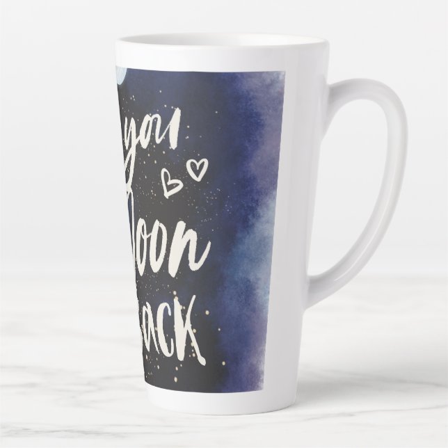 I love you to the moon and back galaxy mug (Right)