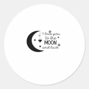 I Love You To The Moon And Back Heartfelt Romantic Classic Round Sticker