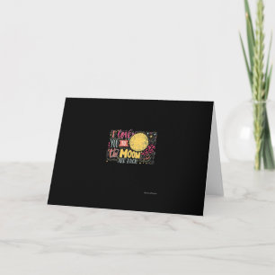 I Love You To The Moon And Back Heartfelt Style Card