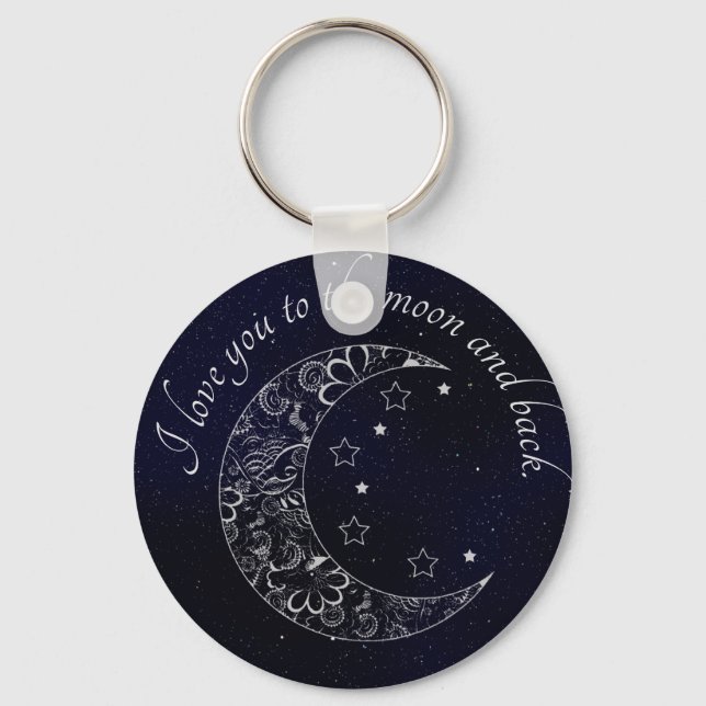 I Love You To The Moon and Back Key Ring (Front)