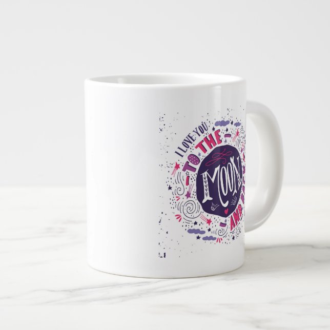 I Love You To The Moon And Back Large Coffee Mug (Front Right)