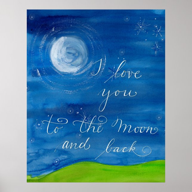 "I love you to the moon and back" Love poster (Front)