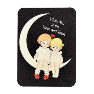 I Love You to the Moon and Back Magnet