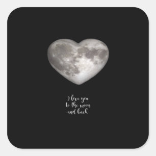 I Love You To The Moon And Back Minimal Clean Look Square Sticker